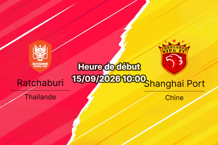 Pronostic Ratchaburi Shanghai Port – Stade Mitr Phol, journée 1 de l'AFC Champions League Elite 2026/2027, 15 septembre 2026
