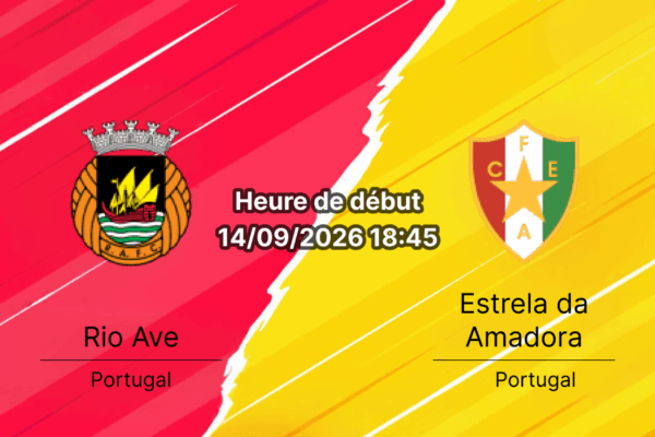 Pronostic Rio Ave Estrela da Amadora – Estádio dos Arcos, Liga Portugal journée 6, 14 septembre 2026