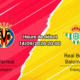 Pronostic Villarreal Real Betis – Estadio de la Cerámica, La Liga journée 5, 14 septembre 2026