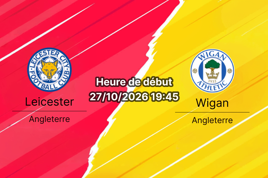 Pronostic Leicester Wigan – King Power Stadium, League One anglaise, 27 octobre 2026