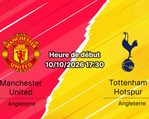 Pronostic Manchester United Tottenham — Old Trafford, Premier League Journée 6, 10 octobre 2026