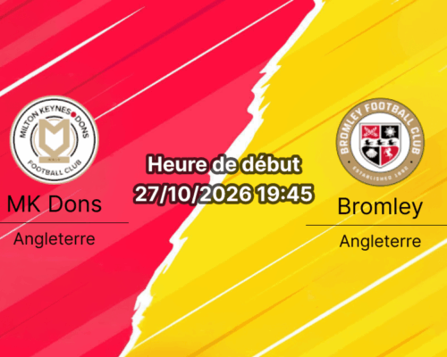 Pronostic MK Dons Bromley – Stadium MK de Milton Keynes, League One anglaise, 27 octobre 2026