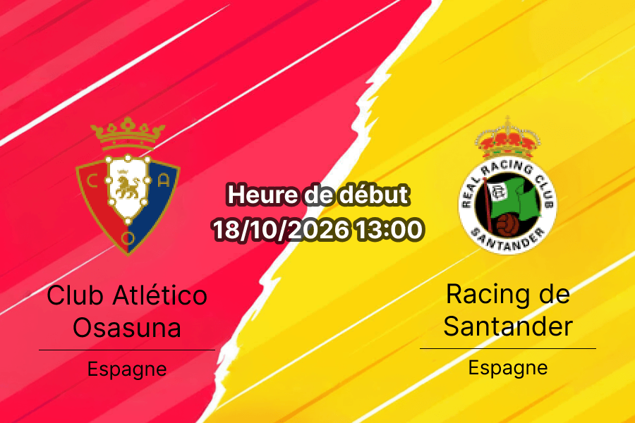 Pronostic Osasuna Racing Santander – Estadio El Sadar, Pampelune, La Liga Journée 9, 18 octobre 2026