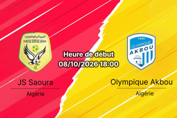 Pronostic JS Saoura Olympique Akbou — Stade du 20 Août 1955 Béchar, Ligue Professionnelle 1 Algérie Journée 4, 8 octobre 2026