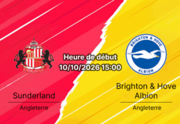 Pronostic Sunderland Brighton — Stadium of Light, Premier League Journée 6, 10 octobre 2026