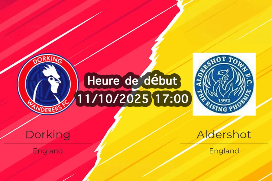 Pronostic Dorking Wanderers – Aldershot Town