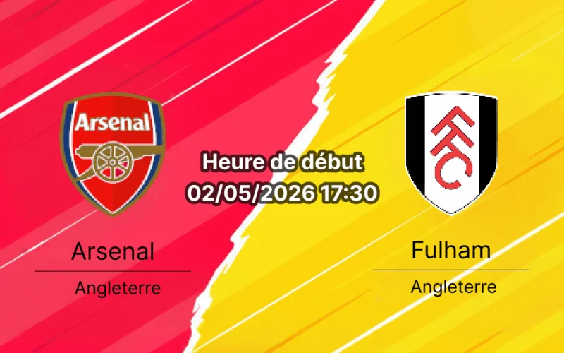 Pronostic Arsenal FC vs Fulham AFC – Premier League 35e journée 2 mai 2026 – Analyse xG, H2H et cotes – bookmakers-rdc.com