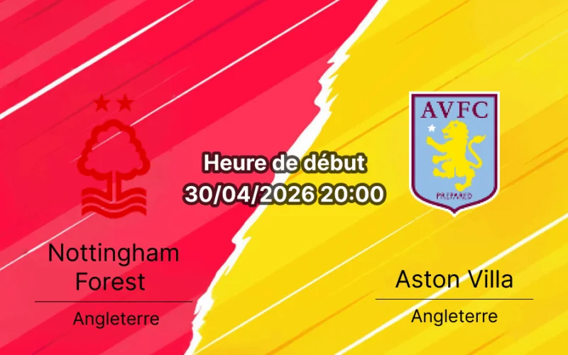 Pronostic Nottingham Forest vs Aston Villa UEFA Europa League demi-finale 2026 – analyse xG et cotes City Ground
