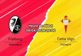Pronostic SC Freiburg vs Celta de Vigo – Quart de finale aller UEFA Europa League 9 avril 2026, Europa-Park Stadion, Fribourg-en-Brisgau