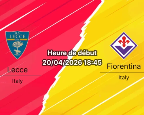Pronostic Lecce – Fiorentina : la Viola s'envole-t-elle vers l'Europe ?