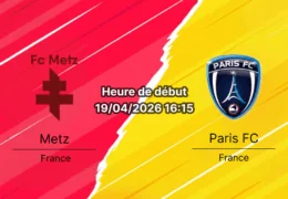 Pronostic FC Metz vs Paris FC Ligue 1 19 avril 2026 analyse cotes et paris Bookmakers-RDC