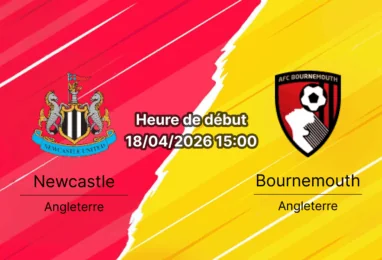 Pronostic Newcastle United vs AFC Bournemouth – Journée 33 Premier League 2025-2026 – 18 avril 2026 St James Park Newcastle Angleterre