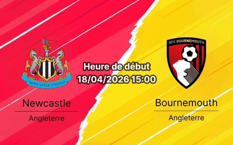 Pronostic Newcastle United vs AFC Bournemouth – Journée 33 Premier League 2025-2026 – 18 avril 2026 St James Park Newcastle Angleterre