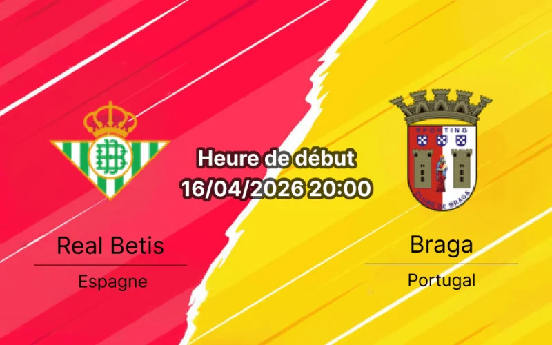 Pronostic Real Betis Balompié vs SC Braga Europa League quart de finale retour 2026 – Estadio de la Cartuja Séville