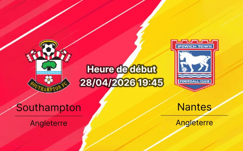 Pronostic Southampton FC vs Ipswich Town FC – EFL Championship Round 40, 28 avril 2026, 19h45 – St. Mary's Stadium Southampton 32689 places – Analyse xG, fatigue FA Cup, compositions et paris sur bookmakers-rdc.com