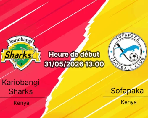Pronostic Kariobangi Sharks Sofapaka – Kasarani Annex Stadium Nairobi, SportPesa Premier League 31 mai 2026