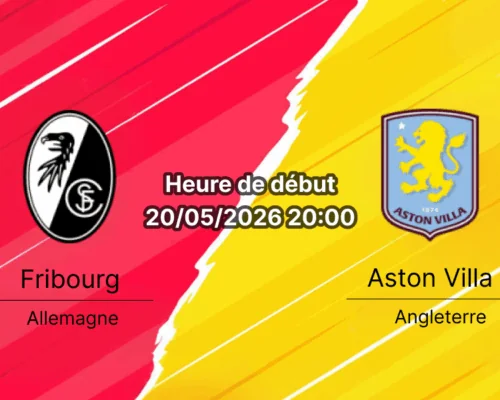Pronostic Fribourg Aston Villa — Finale UEFA Europa League, Beşiktaş Park Istanbul, 20 mai 2026