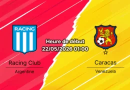 Pronostic Racing Club Caracas – Estadio Presidente Juan Domingo Perón, Copa Sudamericana Groupe E, 22 mai 2026