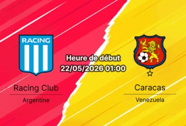Pronostic Racing Club Caracas – Estadio Presidente Juan Domingo Perón, Copa Sudamericana Groupe E, 22 mai 2026
