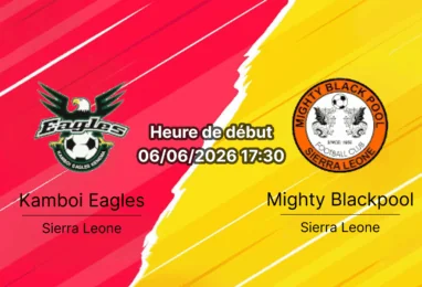 Pronostic Kamboi Eagles Mighty Blackpool – Kenema Town Field, Sierra Leone Premier League Round 30, 6 juin 2026