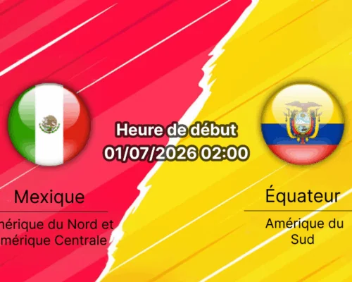 Pronostic Mexique Équateur – Estadio Azteca Mexico City, 1/32 finale Coupe du Monde 2026, 1er juillet 2026