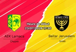 Pronostic AEK Larnaca Beitar Jerusalem – AEK Arena Larnaca Chypre, Ligue Conférence UEFA 2026-27 2ème tour de qualification 1ère manche 23 juillet 2026
