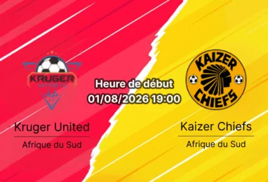 Pronostic Kruger United Kaizer Chiefs – Mbombela Stadium Mpumalanga, Betway Premiership Tour 1 1er août 2026 Afrique du Sud
