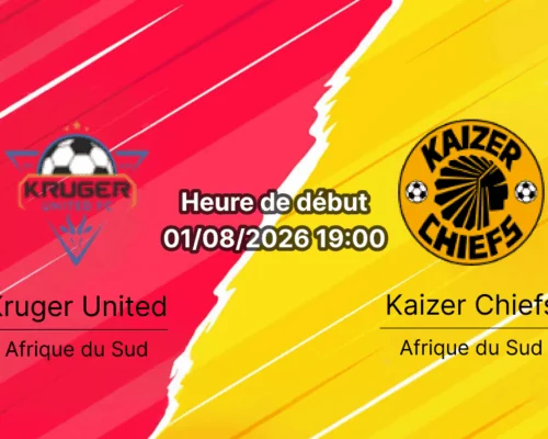 Pronostic Kruger United Kaizer Chiefs – Mbombela Stadium Mpumalanga, Betway Premiership Tour 1 1er août 2026 Afrique du Sud