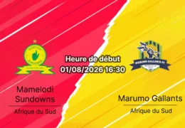 Pronostic Mamelodi Sundowns Marumo Gallants – Loftus Versfeld Pretoria, Betway Premiership Tour 1 2026-27 19 août 2026