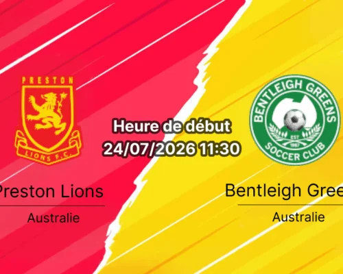 Pronostic Preston Lions Bentleigh Greens – Connor Reserve Melbourne Australie, NPL Victoria Round 22 24 juillet 2026