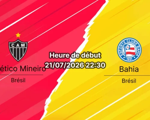 Pronostic Atlético Mineiro Bahia – Arena MRV Belo Horizonte, Brasileirão Série A Tour 19, 21 juillet 2026
