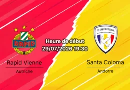 Pronostic Rapid Vienne Santa Coloma – Allianz Stadion Vienne, Ligue Conférence UEFA Q2 retour 29 juillet 2026