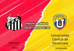 Pronostic Santos Universidad Central Venezuela – Vila Belmiro Santos São Paulo, Copa Sudamericana barrage retour 29 juillet 2026