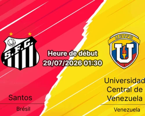 Pronostic Santos Universidad Central Venezuela – Vila Belmiro Santos São Paulo, Copa Sudamericana barrage retour 29 juillet 2026