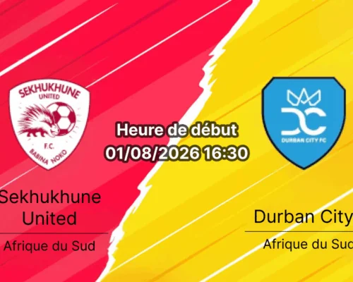 Pronostic Sekhukhune United Durban City – New Peter Mokaba Stadium Polokwane, Betway Premiership Tour 1 1er août 2026