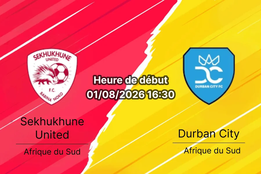 Pronostic Sekhukhune United Durban City – New Peter Mokaba Stadium Polokwane, Betway Premiership Tour 1 1er août 2026