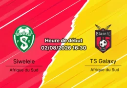 Pronostic Siwelele TS Galaxy – Toyota Stadium Bloemfontein, Betway Premiership Tour 1, 2 août 2026