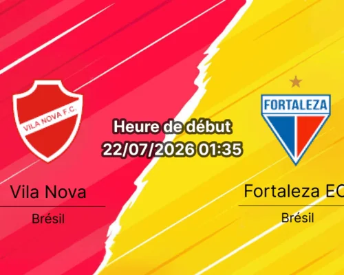 Pronostic Vila Nova Fortaleza EC – Estádio Onésio Brasileiro Alvarenga Goiânia, Campeonato Brasileiro Série B rodada 19 22 juillet 2026