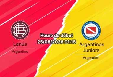 Pronostic Lanús Argentinos Juniors – Estadio Ciudad de Lanús, Torneo Clausura 2026, 6e journée du 25 août