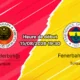 Pronostic Gençlerbirliği Fenerbahçe – Eryaman Stadium Ankara, Süper Lig 15 août 2026