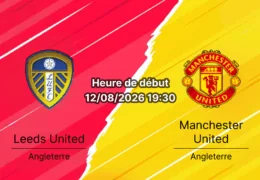 Pronostic Leeds Manchester United – Croke Park Dublin, match amical 12 août 2026