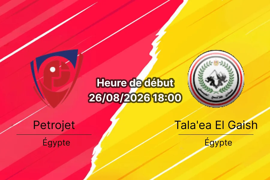 Pronostic Petrojet Tala'ea El-Gaish – Suez Stadium, Premier League égyptienne journée 2, 26 août 2026