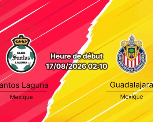 Pronostic Santos Laguna Guadalajara – Estadio TSM Corona Torreón, Liga MX Apertura 2026