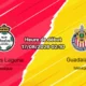 Pronostic Santos Laguna Guadalajara – Estadio TSM Corona Torreón, Liga MX Apertura 2026