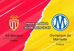 Pronostic Monaco Marseille – Stade Louis-II, Ligue 1 2e journée 30 août 2026