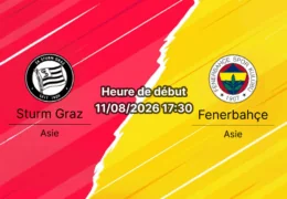Pronostic Sturm Graz Fenerbahçe — Merkur Arena, Ligue des Champions 2026/27, Graz, 11 août 2026