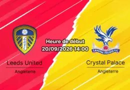 Pronostic Leeds Crystal Palace – Elland Road, Premier League journée 5, 20 septembre 2026