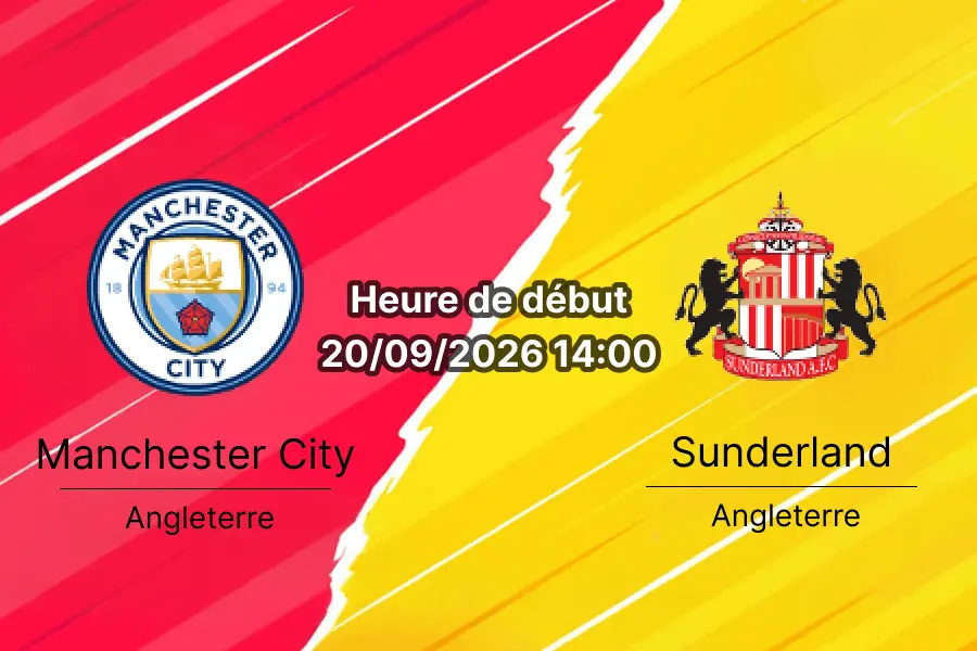 Pronostic Manchester City Sunderland – Etihad Stadium, Premier League journée 5, 20 septembre 2026