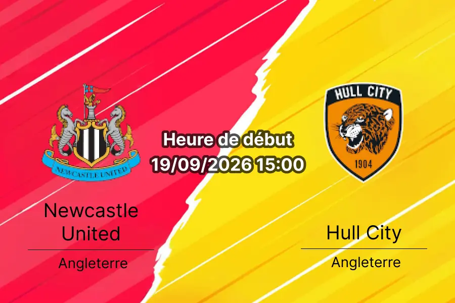 Pronostic Newcastle Hull City – St. James' Park, Premier League journée 5, 19 septembre 2026