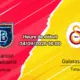 Pronostic Başakşehir Galatasaray – Başakşehir Fatih Terim Stadyumu Istanbul, Süper Lig 4e journée 4 septembre 2026